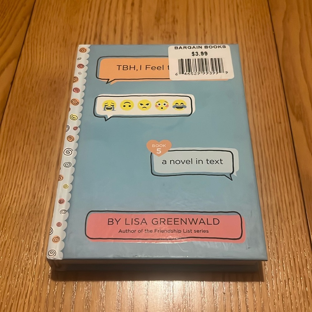 TBH, I Feel the Same: A Novel in Text by Lisa Greenwald